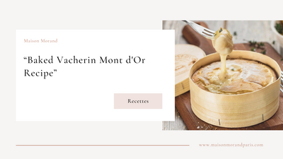 Baked Vacherin Mont d'Or Recipe