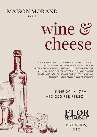 Cheese & Wine Night at FLØR RESTAURANT | 20th June 2025 - Maison Morand