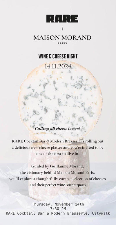 Cheese & Wine Night at RARE RESTAURANT | 11th Nov 2024 - Maison Morand
